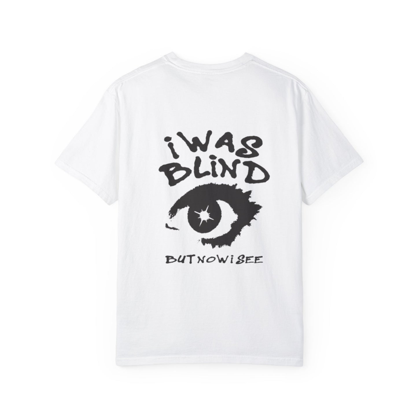 I Was Blind But Now I See - Premium Tee Shirt