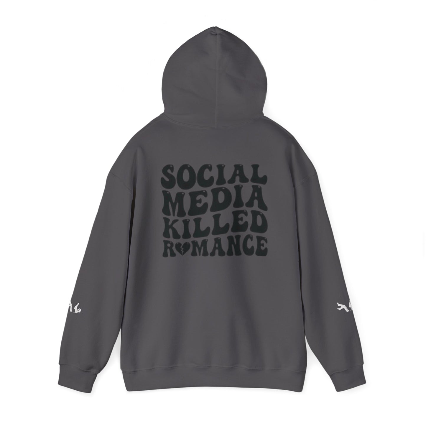 Social Media Killed Romance™ -  Heavy Weight Hooded Sweatshirt