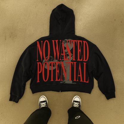 No Wasted Potential - Cotton Zip Up Hoodie